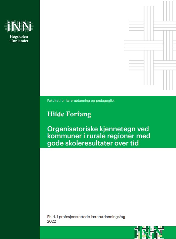 Hilde Forfang sin doktorgradsavhandling ble forsvart på Høgskolen i Innlandet 29.11.22.