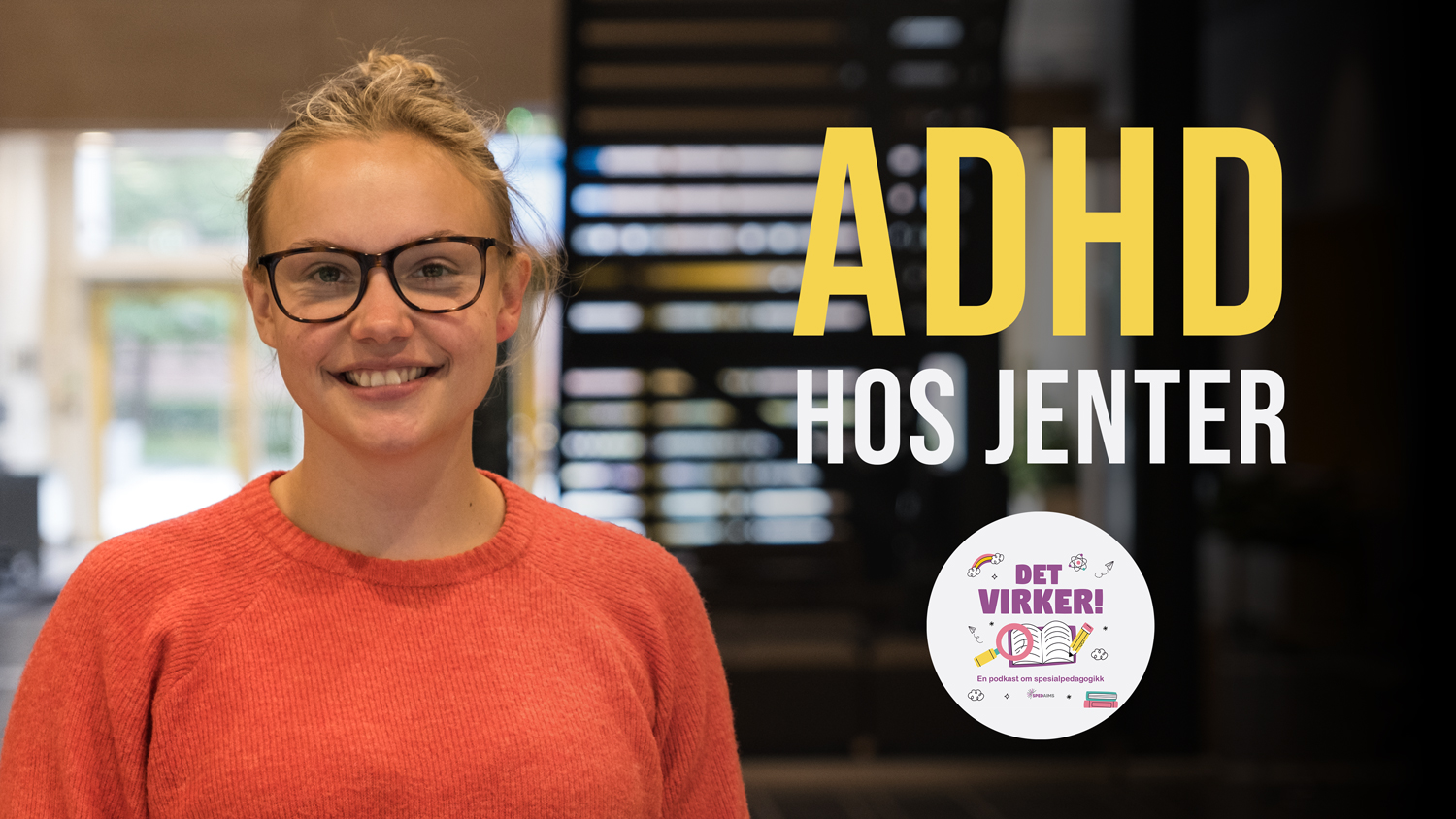 Anette Dølen (26) visste ikke at hun hadde ADHD. — Jeg slappet aldri av, og hadde en uro i kroppen som ingen forstod kunne være tegn på noe mere alvorlig, sier hun. Foto: Fredrik Solli Wandem, SpedAims.